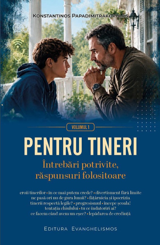 Pentru tineri: întrebări potrivite, răspunsuri folositoare (Volumul 1)
